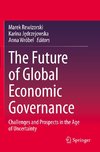 The Future of Global Economic Governance