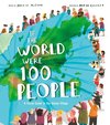 If the World Were 100 People: A Visual Guide to Our Global Village