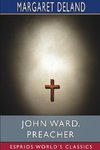 John Ward, Preacher (Esprios Classics)