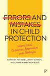 Errors and Mistakes in Child Protection