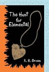 The Hunt for Elemental