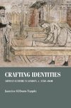 Crafting identities