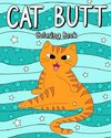 Cat Butt Coloring Book