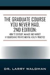 The Graduate Course You Never Had, 2nd Edition