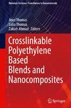 Crosslinkable Polyethylene Based Blends  and Nanocomposites