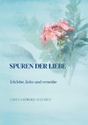 Spuren der Liebe