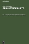 Grundstücksmiete, Teil 2, Mietzinsbildung und Mietzinssteuer