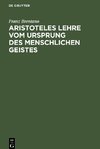 Aristoteles Lehre vom Ursprung des menschlichen Geistes