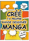 Crée Ta Propre Bande Dessinée Manga