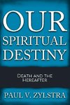 Our Spiritual Destiny