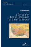 L'Etat de droit dans les Républiques du Mali et du Sénégal