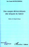 Des usages démocratiques des langues du Gabon