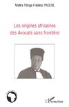 Les origines africaines des Avocats sans frontière