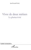 Vivre de deux métiers