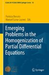 Emerging Problems in the Homogenization of Partial Differential Equations