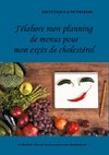 J'élabore on planning de menus pour mon cholestérol