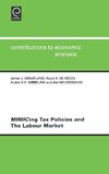 Mimicing Tax Policies and the Labour Market