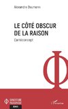 Le côté obscur de la raison