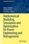 Mathematical Modeling, Simulation and Optimization for Power Engineering and Management