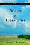 Prairies of Possibilities