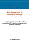 KMU-Management II: Willensdurchsetzung