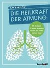 Die Heilkraft der Atmung