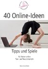 40 Online-Ideen Tipps und Spiele