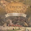 Divide and Conquer | Major Battles of the American Revolution