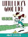 Little Lucy's Good Luck Coloring Book