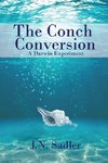 The Conch Conversion