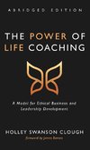 The Power of Life Coaching, Abridged Edition