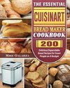 The Essential Cuisinart Bread Maker Cookbook