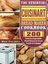 The Essential Cuisinart Bread Maker Cookbook