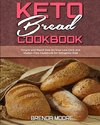 Keto Bread Cookbook