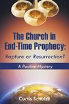 The Church in End-Time Prophecy