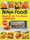 Ninja Foodi Digital Air Fry Oven Cookbook