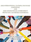 2020 International Cultural Exchange Conference and 2020 International Environment Protection Awareness Conference