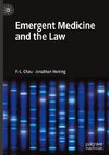 Emergent Medicine and the Law