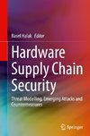 Hardware Supply Chain Security