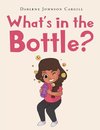 What's in the Bottle?