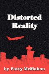 Distorted Reality