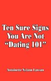 Ten Sure Signs You Are Not 