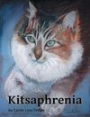 Kitsaphrenia