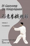 Di Guoyong on Xingyiquan Volume I Foundations