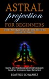 Astral Projection for Beginners