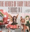 The Heroes of Fairy Tales