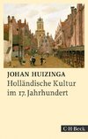 Holländische Kultur im siebzehnten Jahrhundert