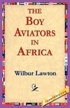 The Boy Aviators in Africa