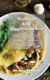 Ricettario della Friggitrice ad Aria