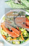 Ricettario della Friggitrice ad Aria